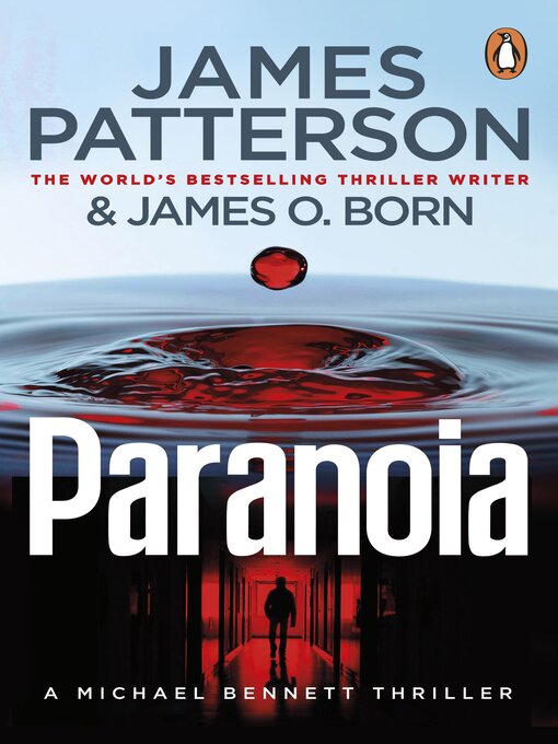 Title details for Paranoia by James Patterson - Wait list